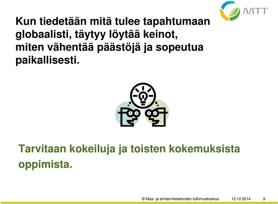 paikallisesti.