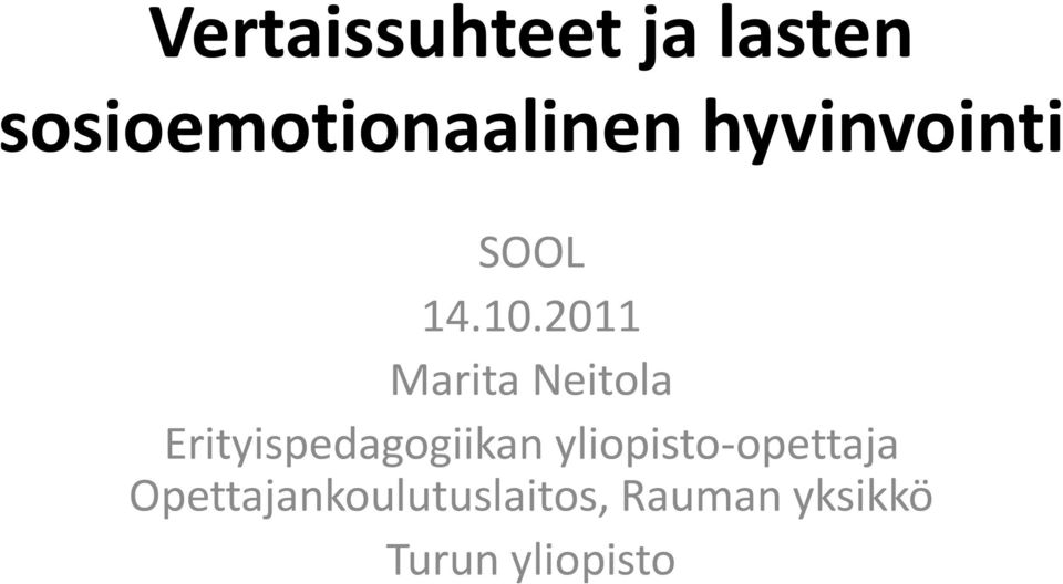 2011 Marita Neitola Erityispedagogiikan