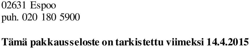 pakkausseloste on