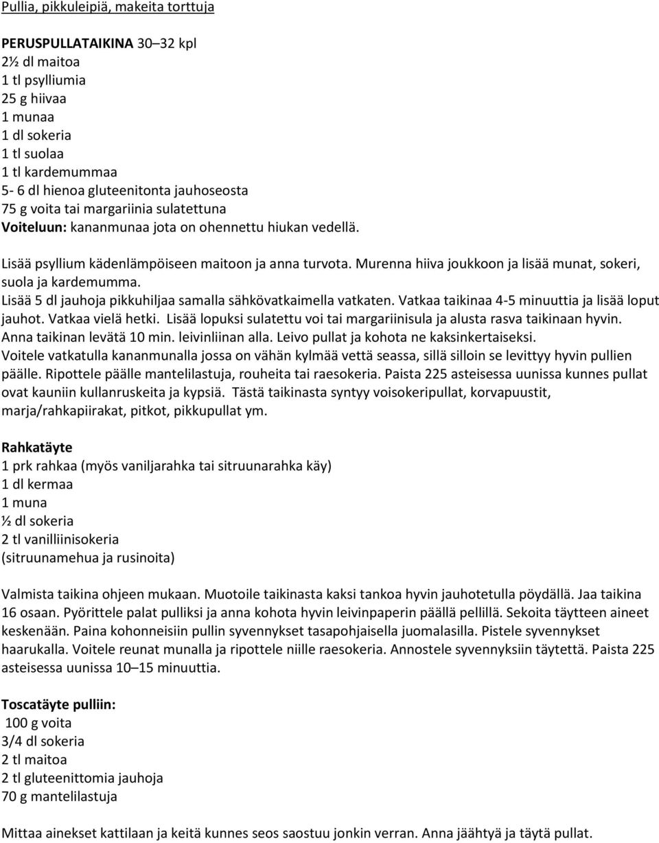 Lisää 5 dl jauhoja pikkuhiljaa samalla sähkövatkaimella vatkaten. Vatkaa taikinaa 4-5 minuuttia ja lisää loput jauhot. Vatkaa vielä hetki.