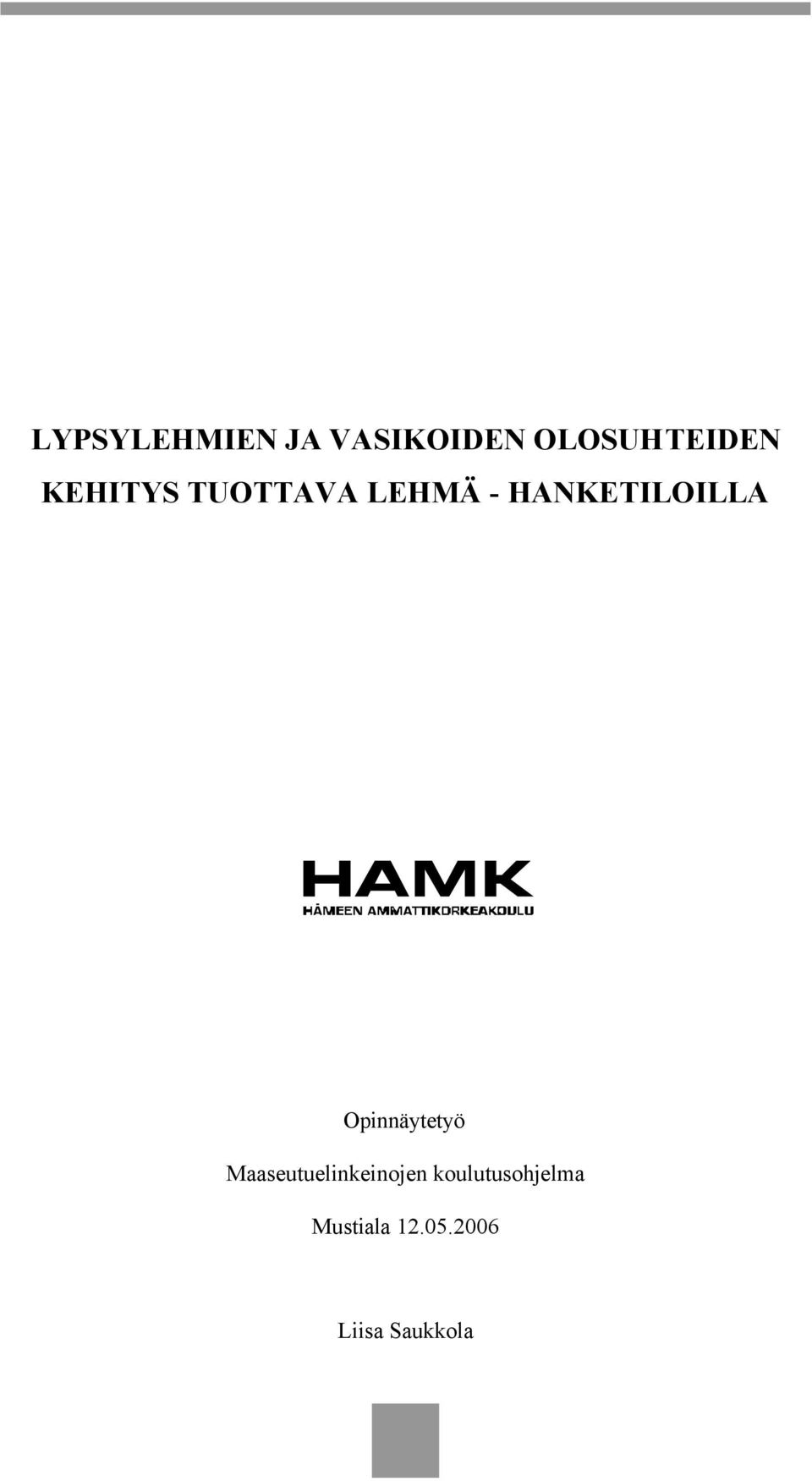 Opinnäytetyö Maaseutuelinkeinojen