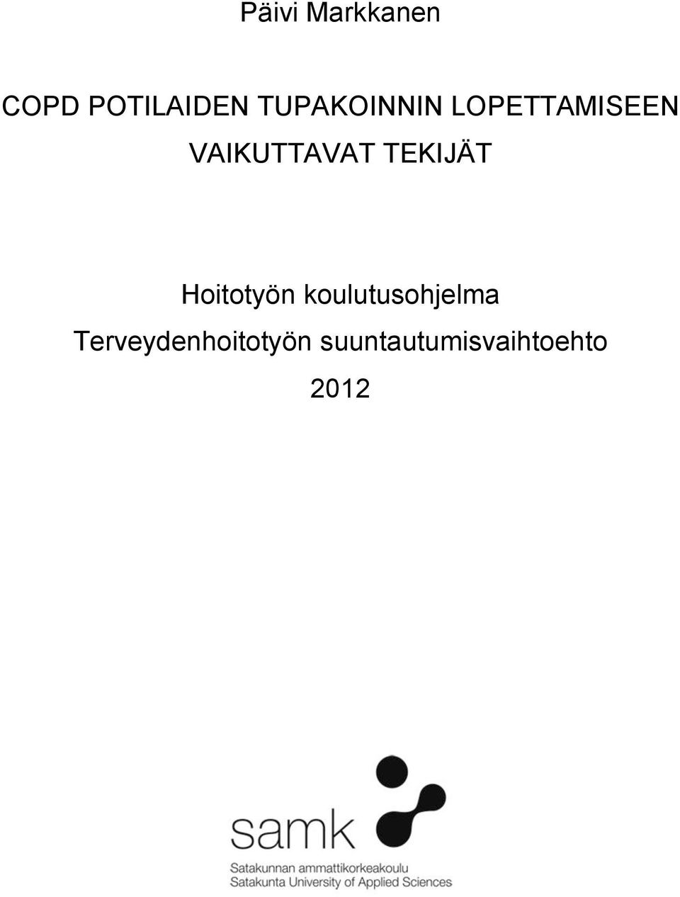 TEKIJÄT Hoitotyön koulutusohjelma