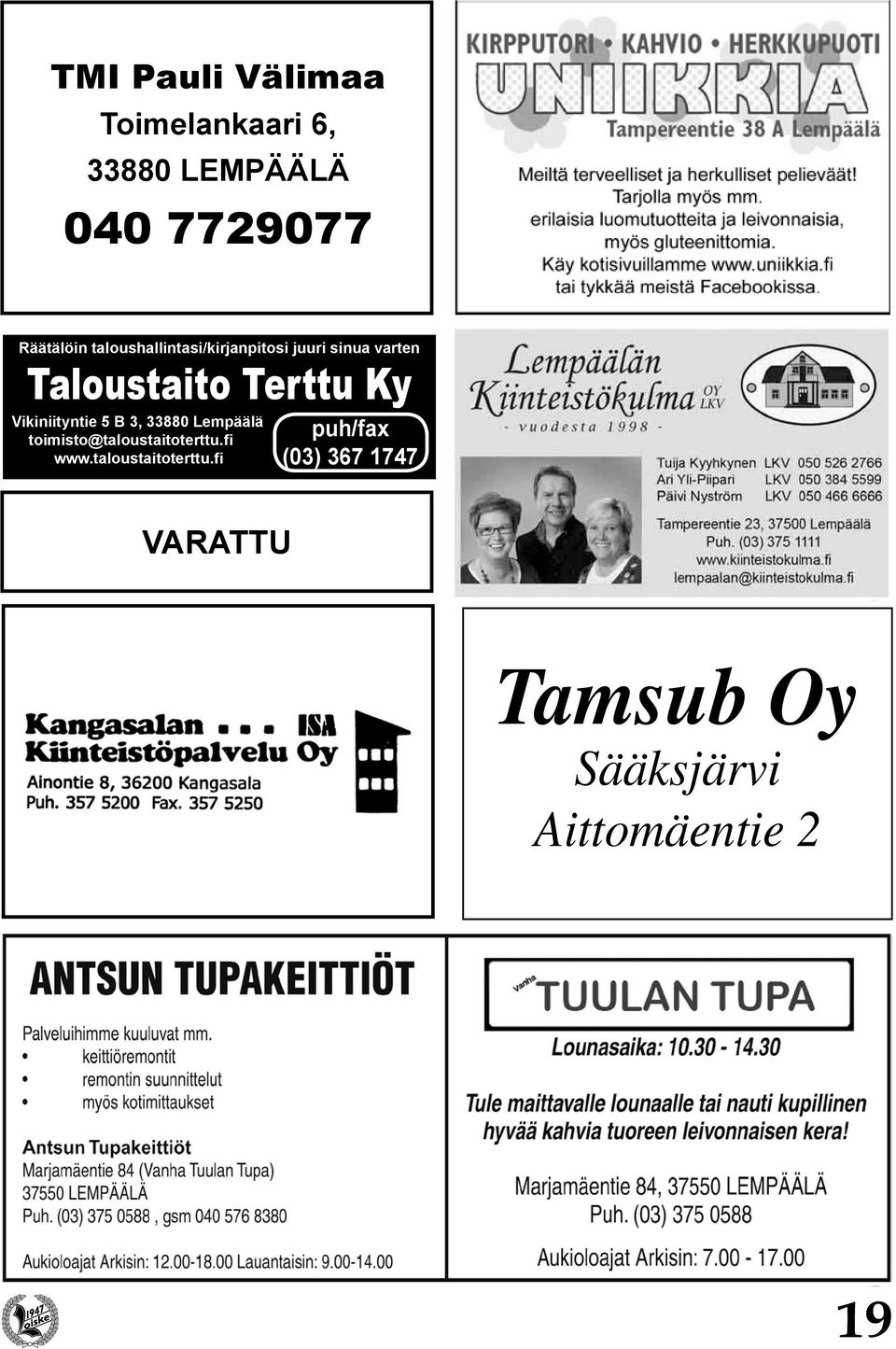 Vikiniityntie 5 B 3, 33880 Lempäälä toimisto@taloustaitoterttu.fi www.