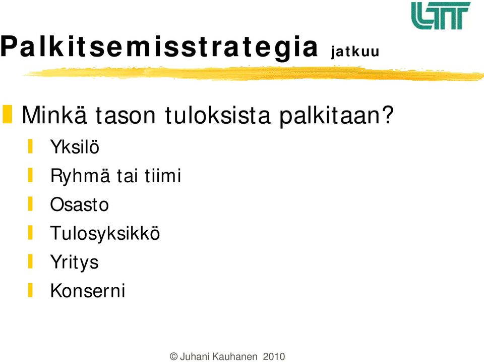 palkitaan?