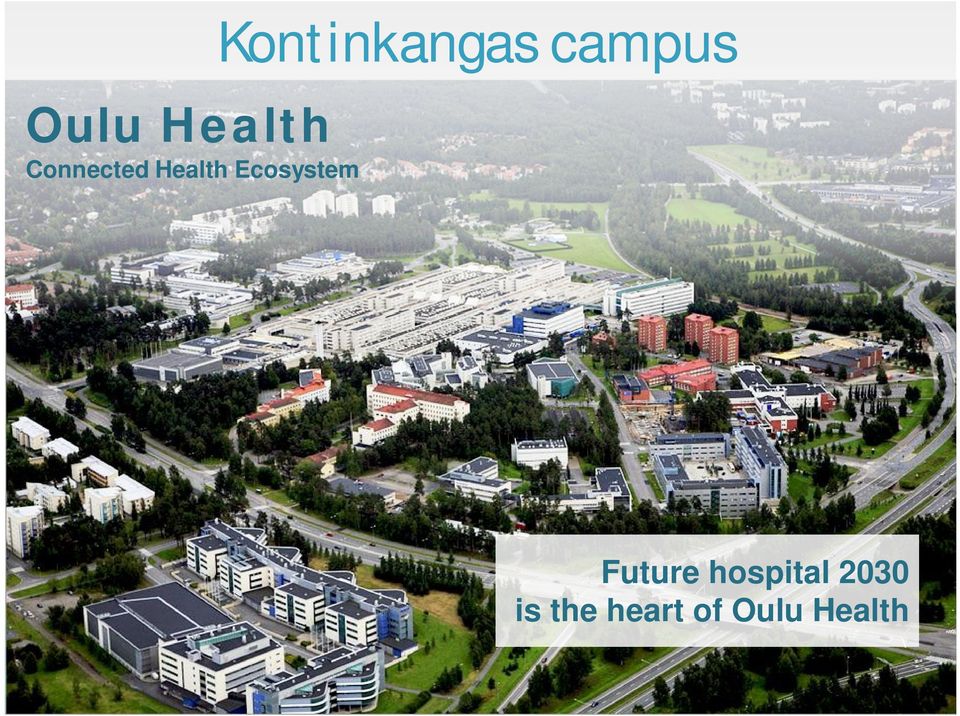 Kontinkangas campus Future