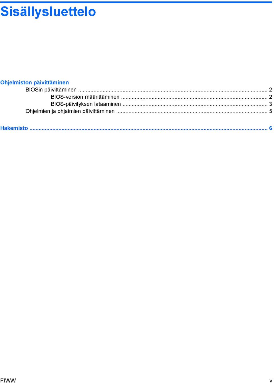 .. 2 BIOS-päivityksen lataaminen.