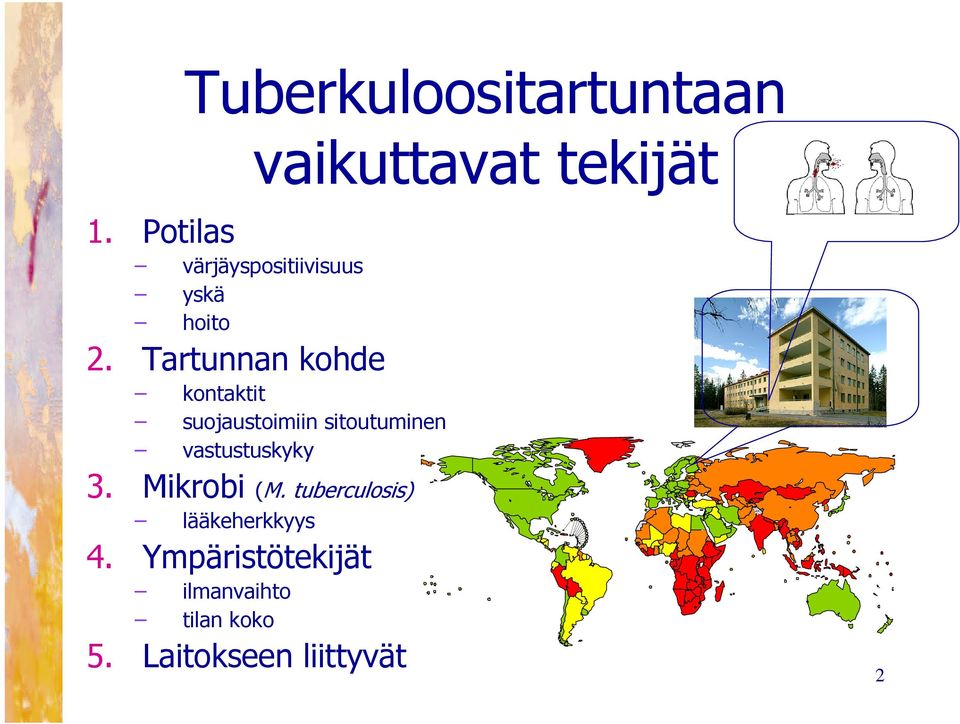 Tartunnan kohde kontaktit suojaustoimiin sitoutuminen