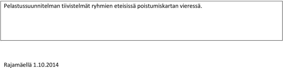 eteisissä