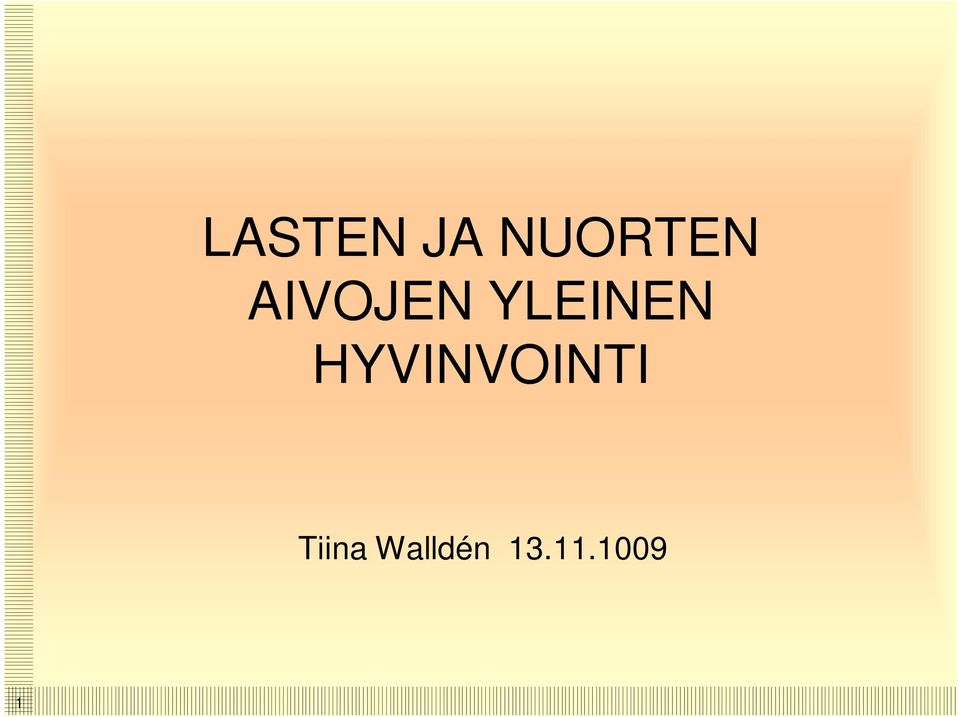 HYVINVOINTI Tiina