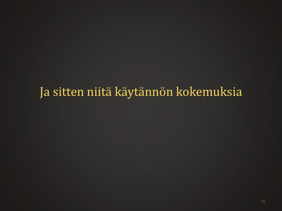 käytännön