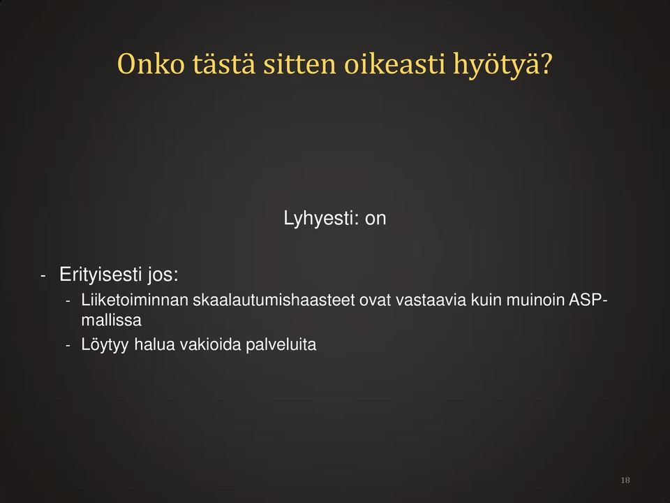 Liiketoiminnan skaalautumishaasteet ovat