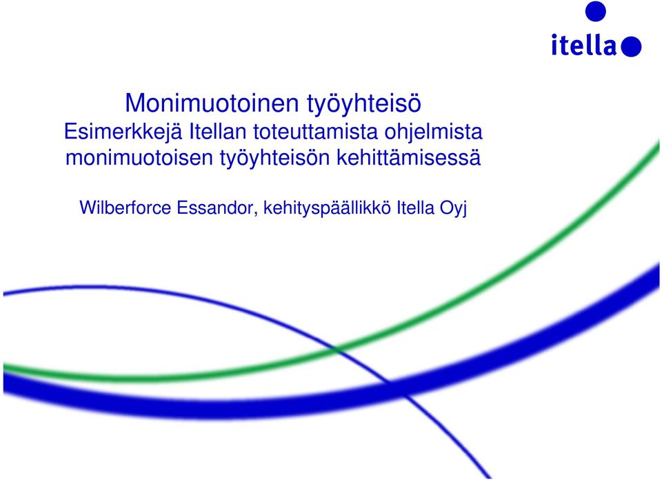 monimuotoisen työyhteisön