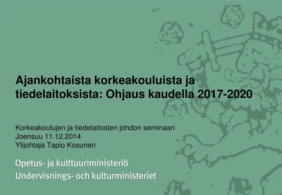 2017-2020 Korkeakoulujen ja tiedelaitosten