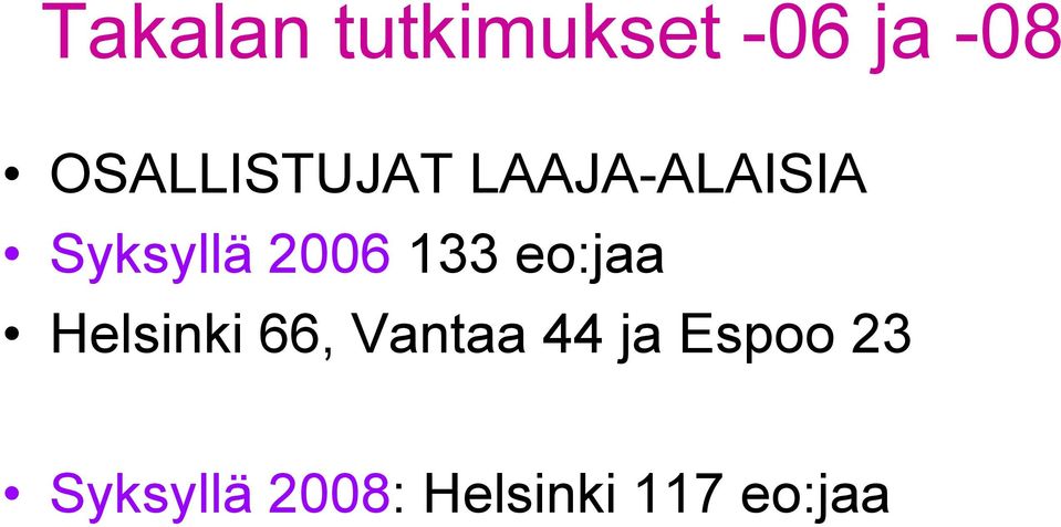 2006 133 eo:jaa Helsinki 66, Vantaa