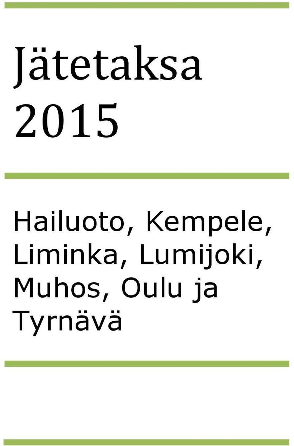 Liminka, Lumijoki,