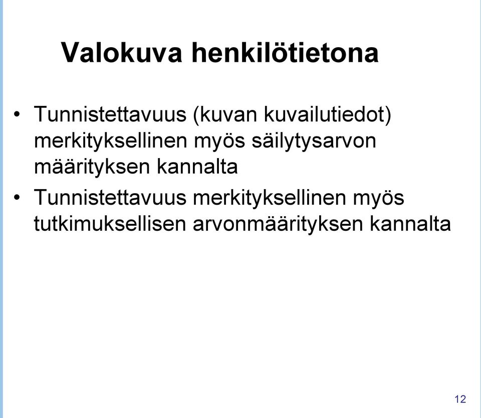 määrityksen kannalta Tunnistettavuus