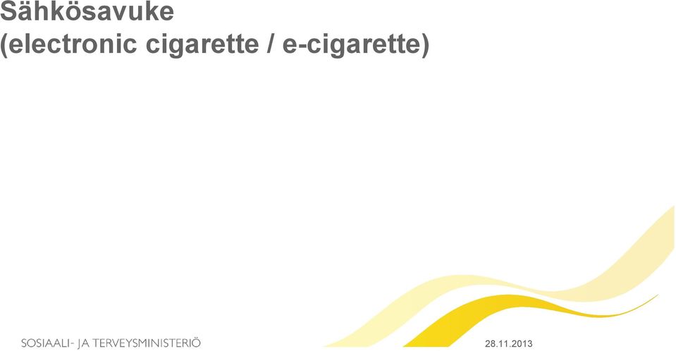 cigarette /