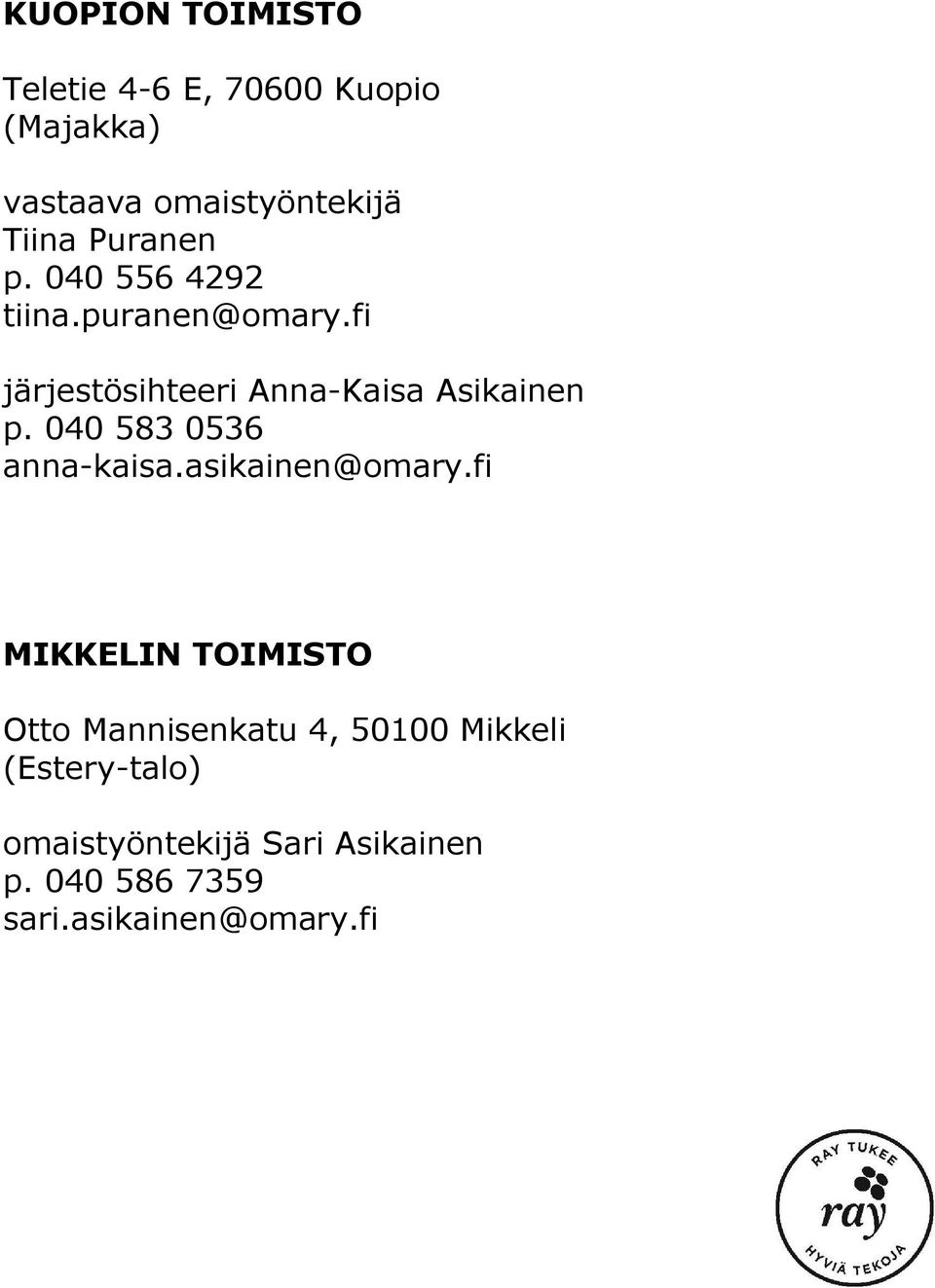 040 583 0536 anna-kaisa.asikainen@omary.