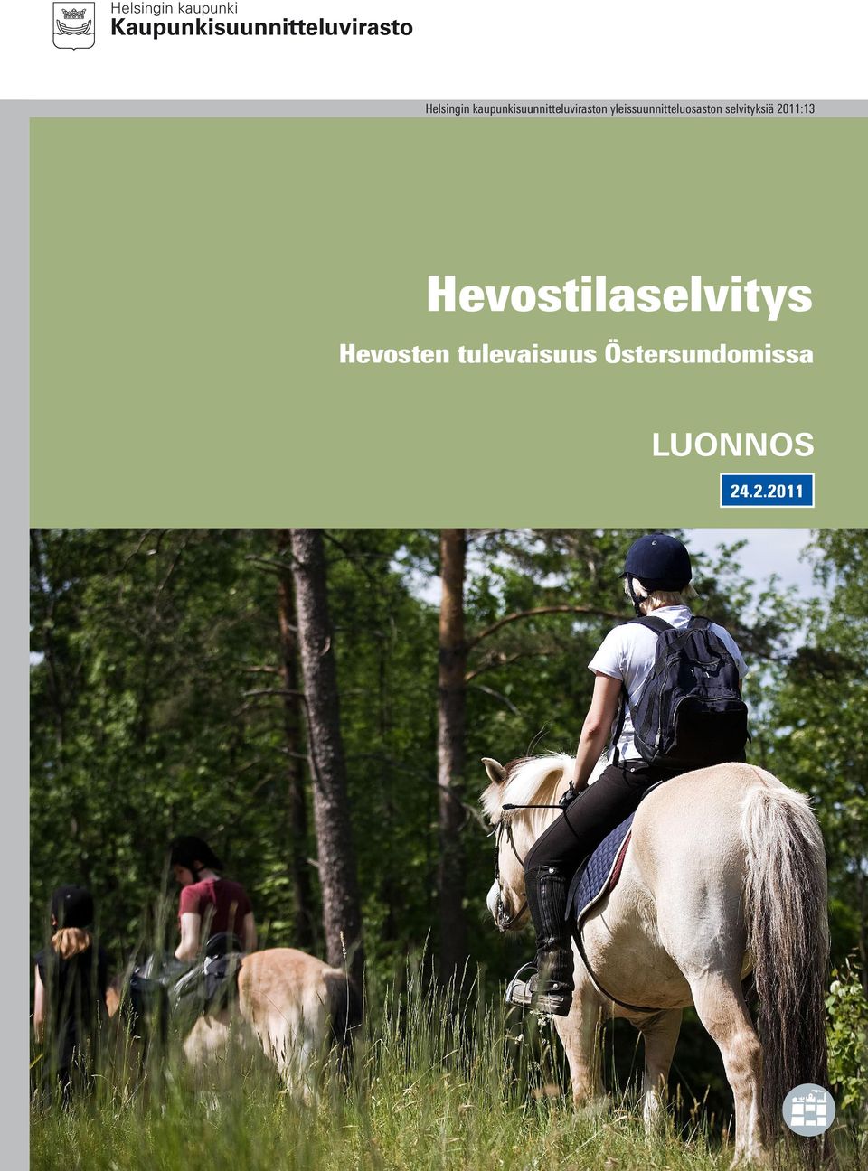 2011:13 Hevostilaselvitys Hevosten