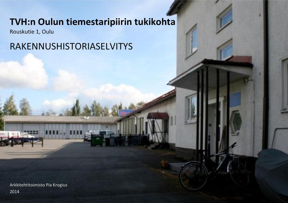 RAKENNUSHISTORIASELVITYS