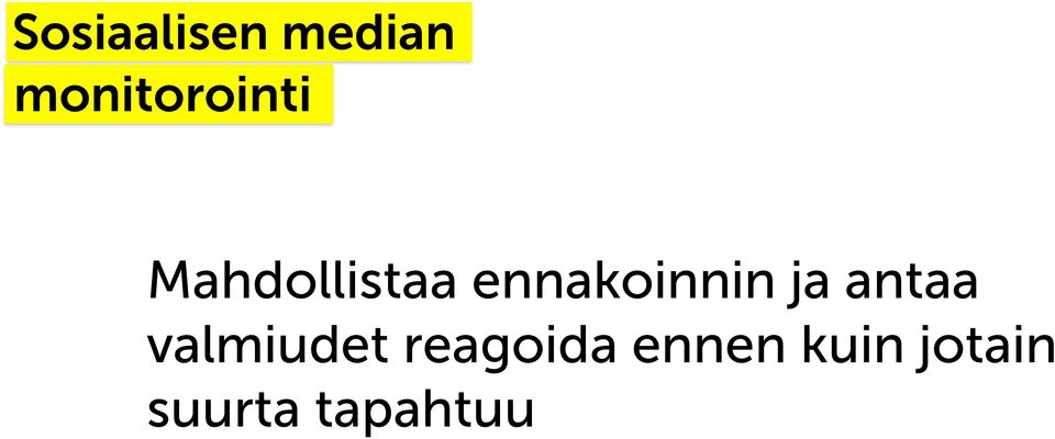ennakoinnin ja antaa