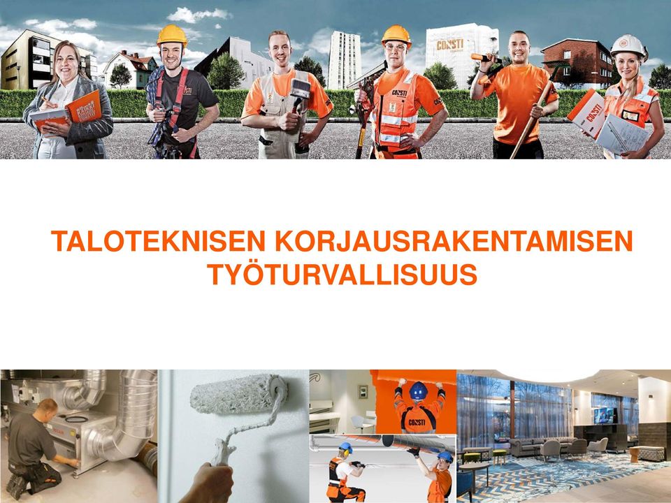 TYÖTURVALLISUUS Kaikki