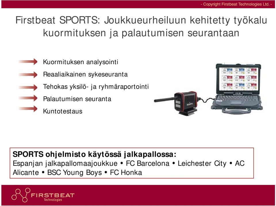 Palautumisen seuranta Kuntotestaus SPORTS ohjelmisto käytössä jalkapallossa: SPORTS ohjelmisto