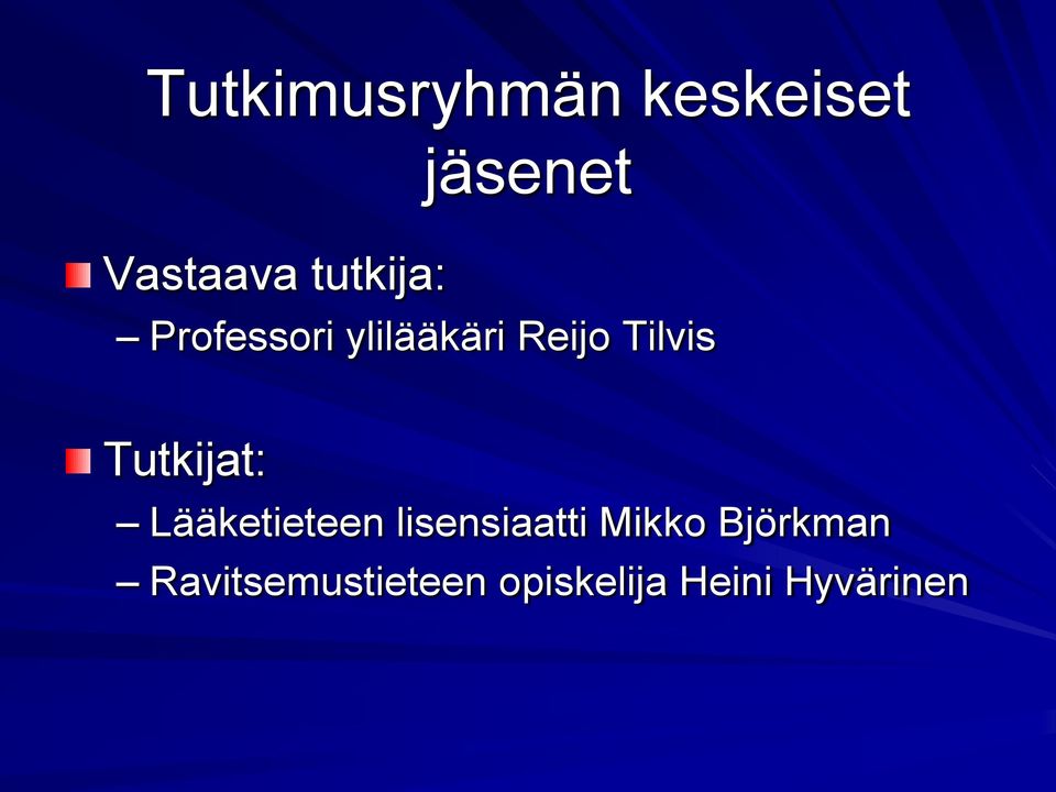 Tutkijat: Lääketieteen lisensiaatti Mikko