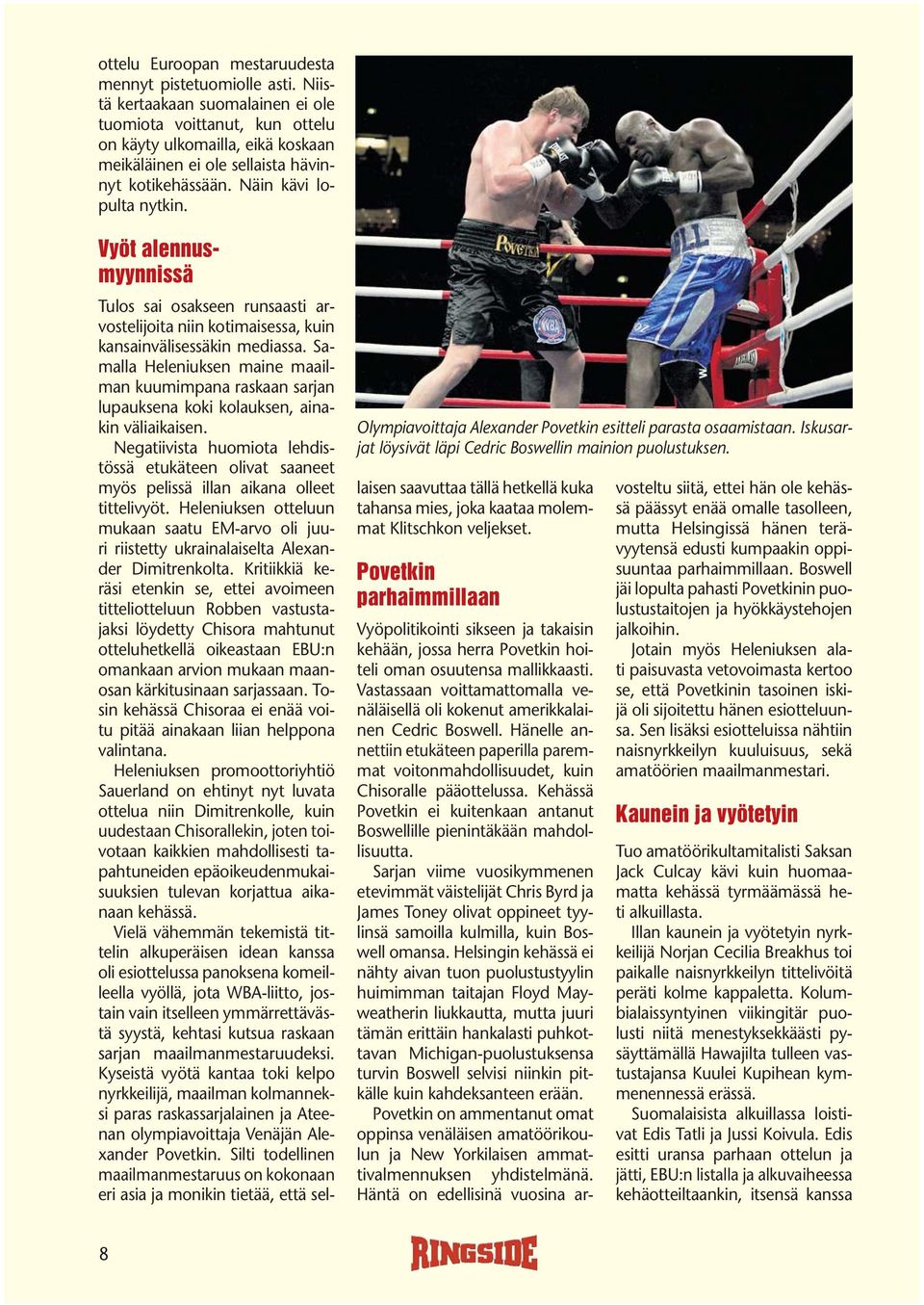Kun ei penniäkään ja Leonard koukku