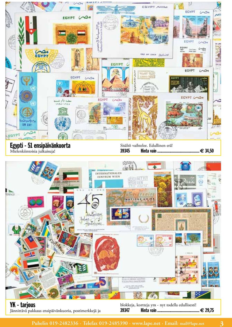 .. 34,50 YK - tarjous Jännittävä pakkaus ensipäivänkuoria, postimerkkejä ja