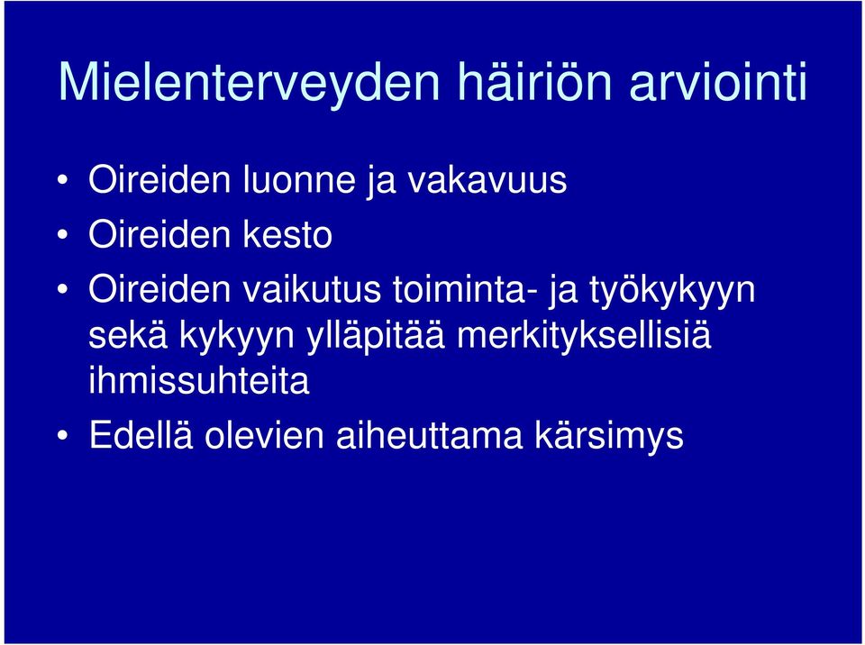 toiminta- ja työkykyyn sekä kykyyn ylläpitää
