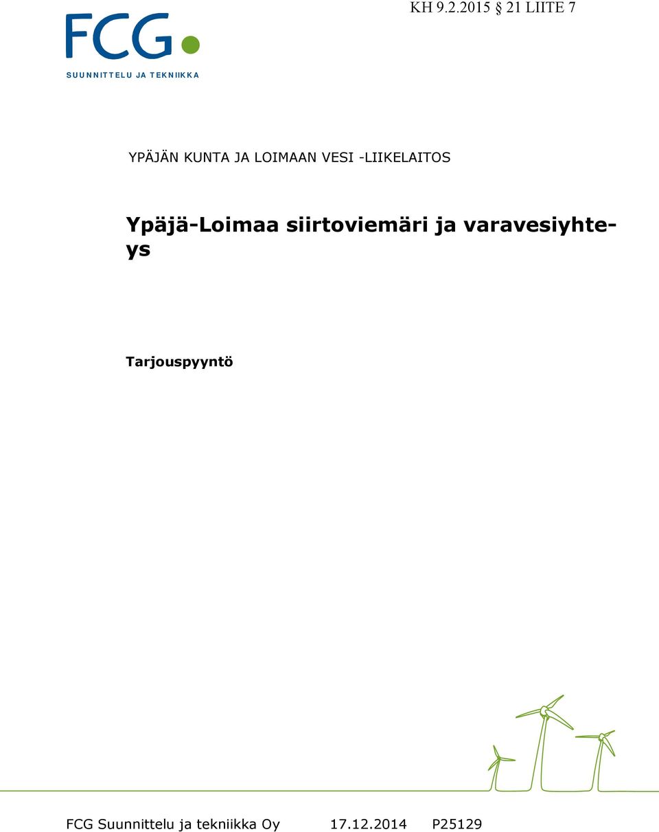 Ypäjä-Loimaa siirtoviemäri ja varavesiyhteys