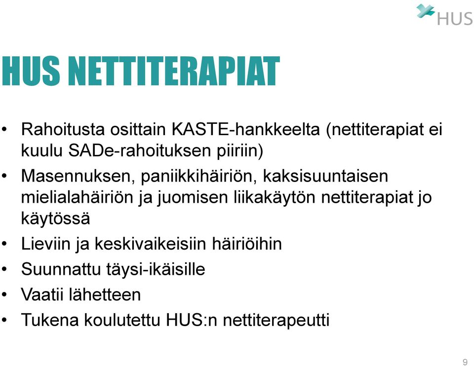 mielialahäiriön ja juomisen liikakäytön nettiterapiat jo käytössä Lieviin ja