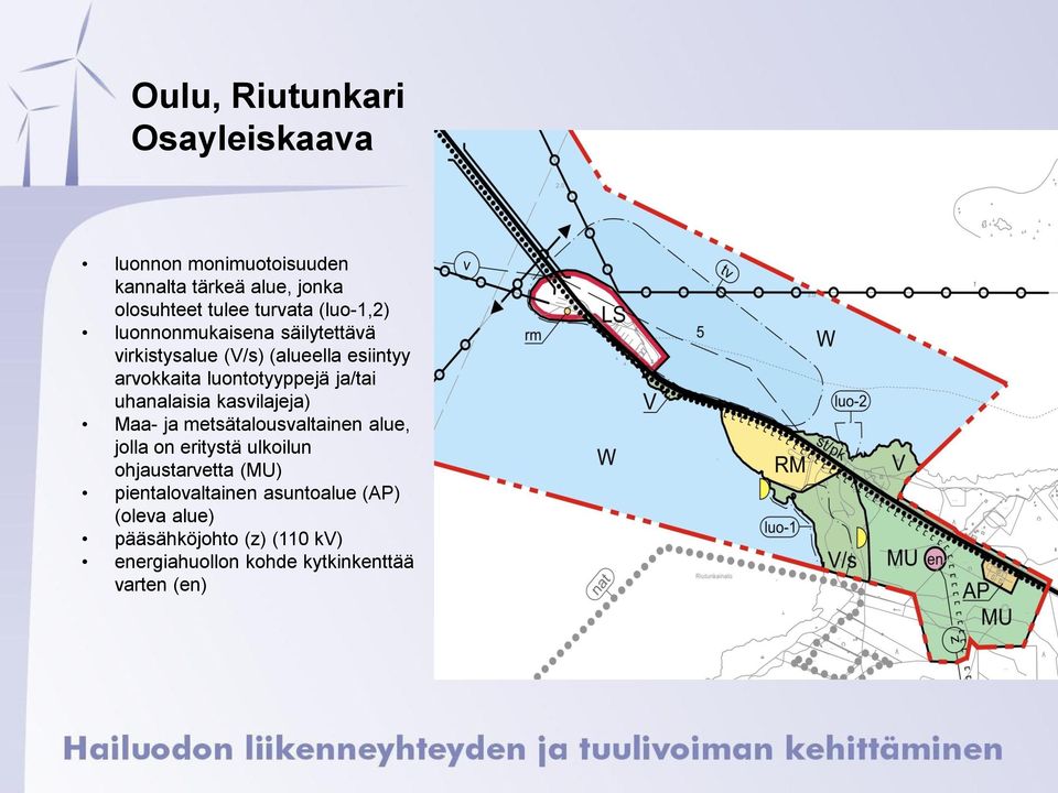 uhanalaisia kasvilajeja) Maa- ja metsätalousvaltainen alue, jolla on eritystä ulkoilun ohjaustarvetta (MU)