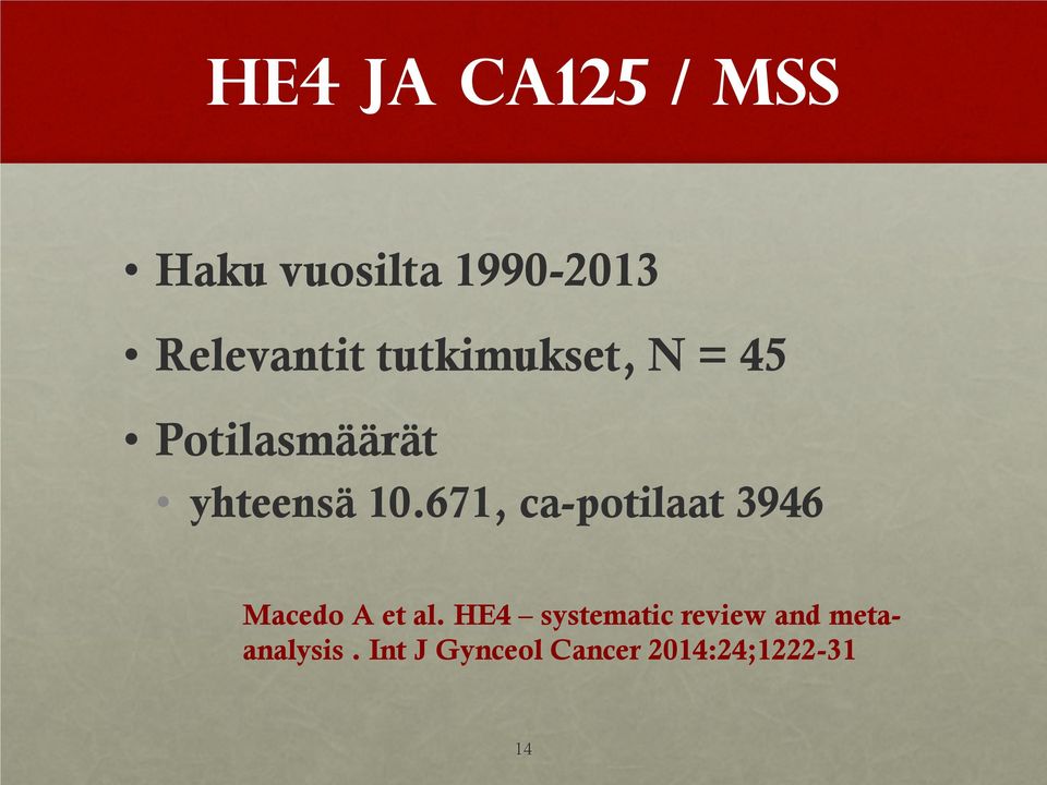 671, ca-potilaat 3946 Macedo A et al.