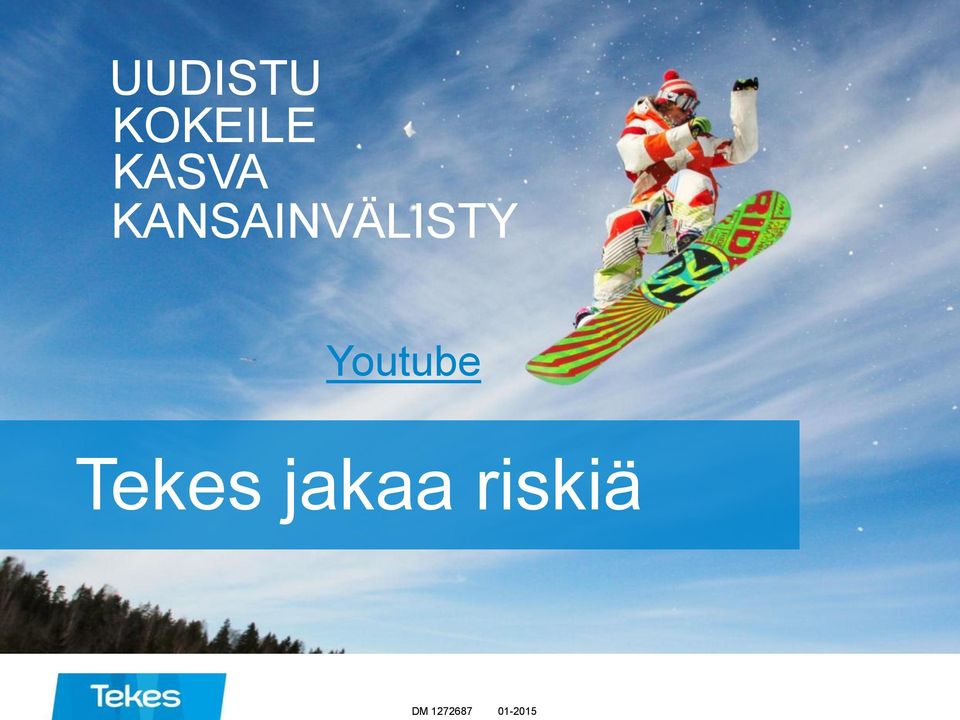 Youtube Tekes jakaa