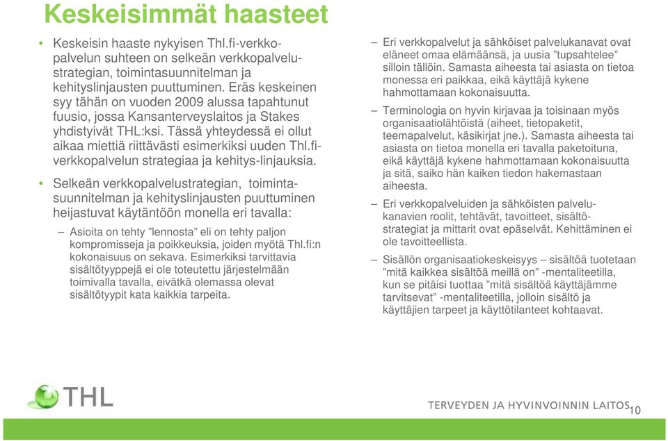 fiverkkopalvelun strategiaa ja kehitys-linjauksia.