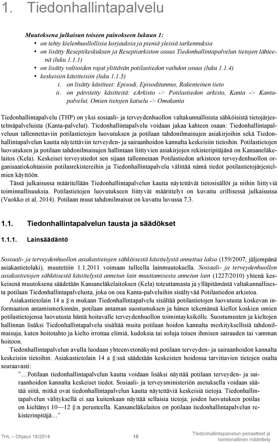on lisätty käsitteet: Episodi, Episoditunnus, Rakenteinen tieto ii.