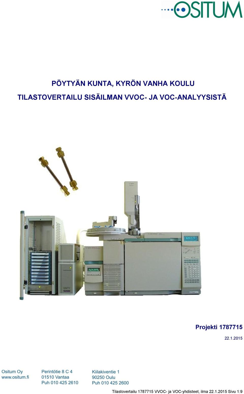 VOC-ANALYYSISTÄ Projekti 17