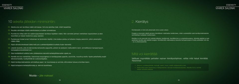 Näin varmistat parhaan mahdollisen lopputuloksen ja sekoi tussuhteen ja massan koostumus pysyy sopivana 04. Pyyhekuivaa hiukset ennen hoitoaineen tai tehohoidon käyttöä.