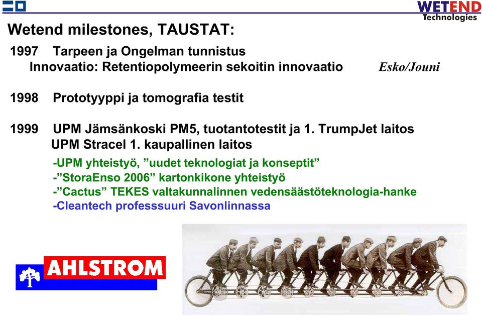 TrumpJet laitos UPM Stracel 1.