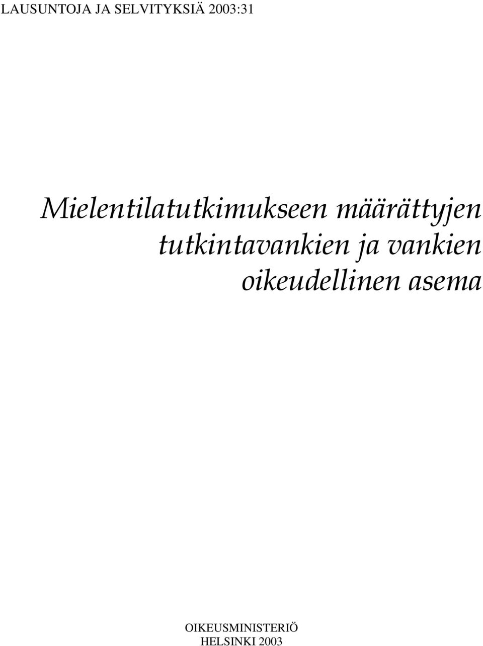 tutkintavankien ja vankien