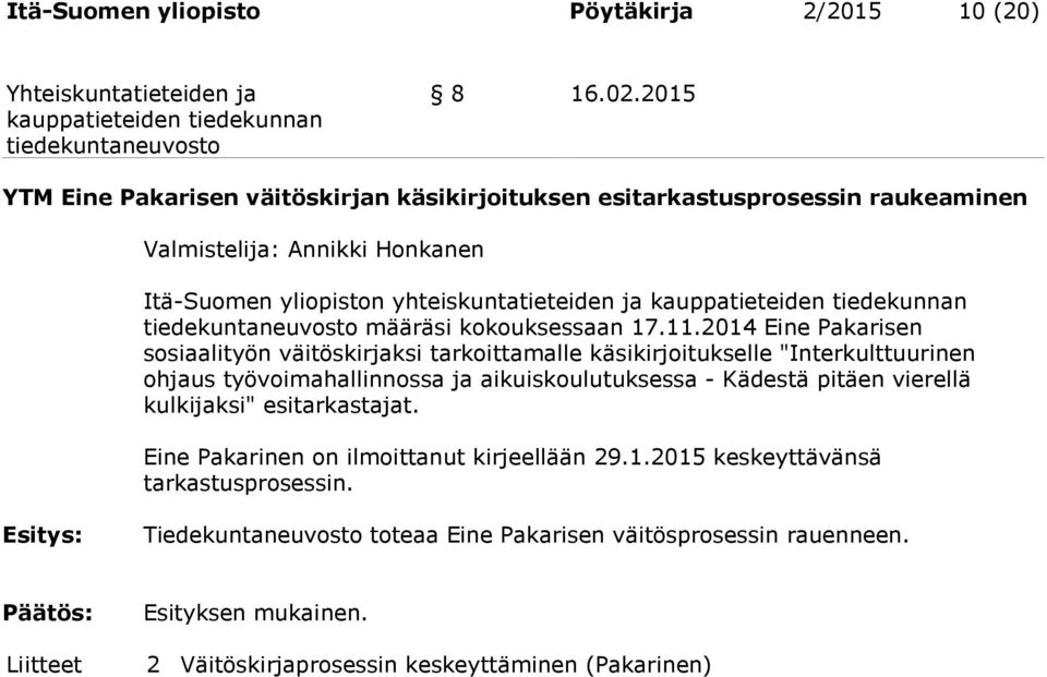 määräsi kokouksessaan 17.11.