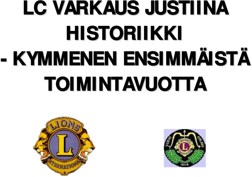 HISTORIIKKI -