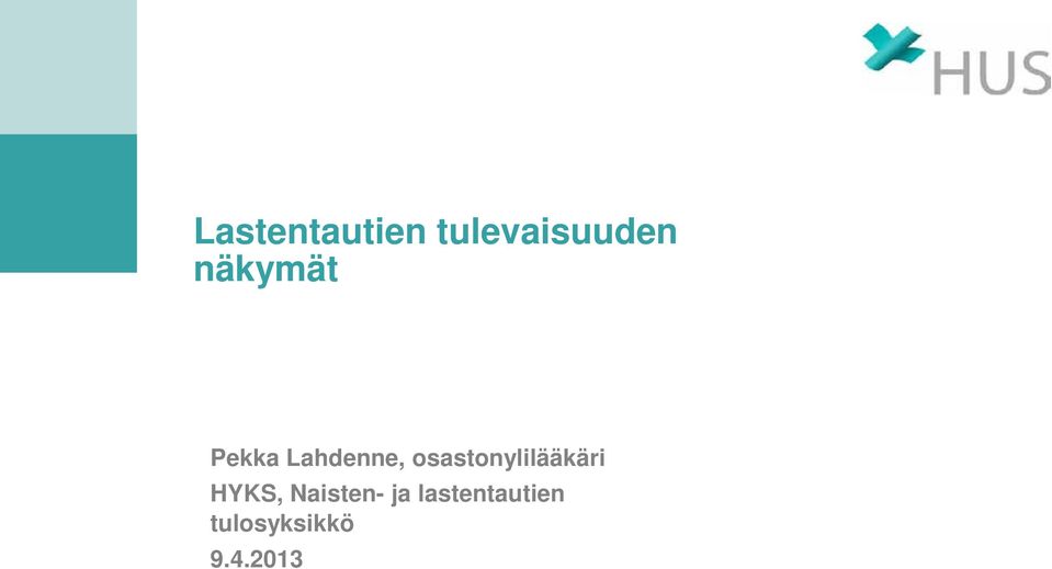 osastonylilääkäri HYKS,