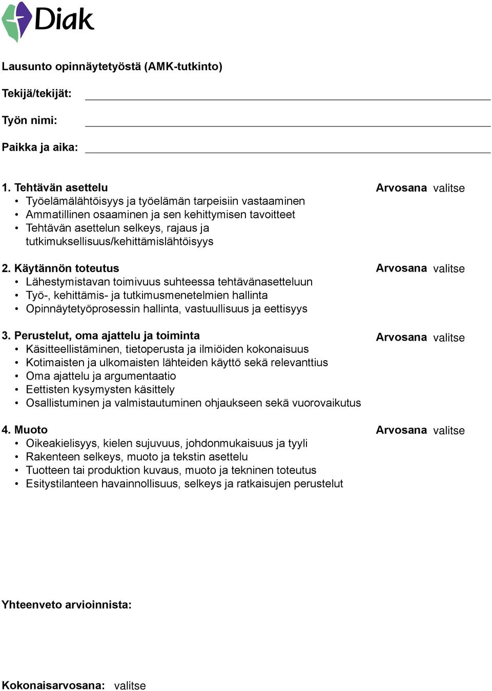 tutkimuksellisuus/kehittämislähtöisyys 2.
