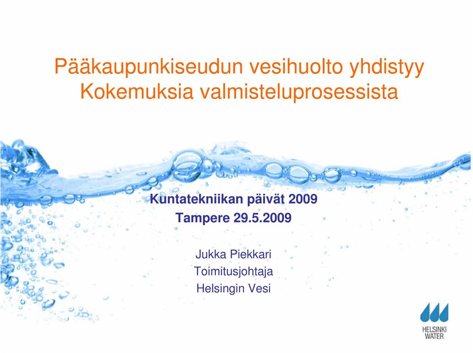 Kuntatekniikan päivät 2009 Tampere 29.5.