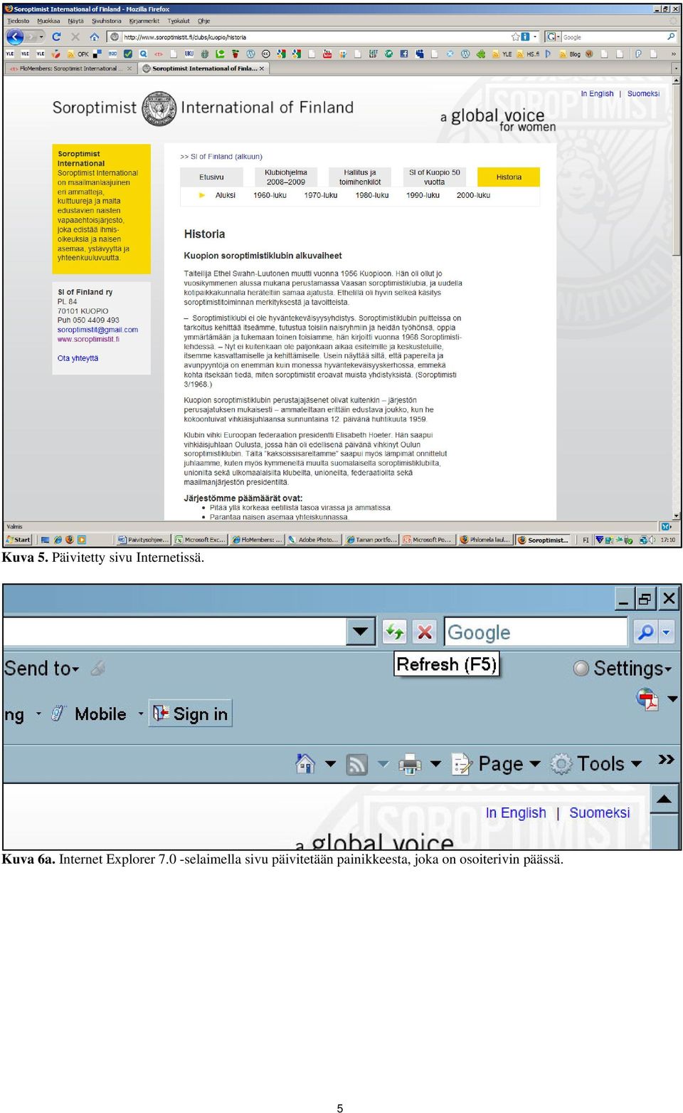 Kuva 6a. Internet Explorer 7.