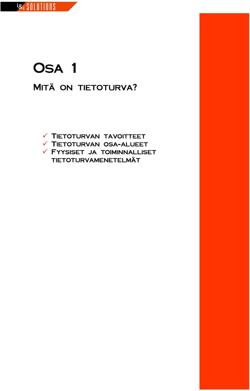 Tietoturvan osa-alueet