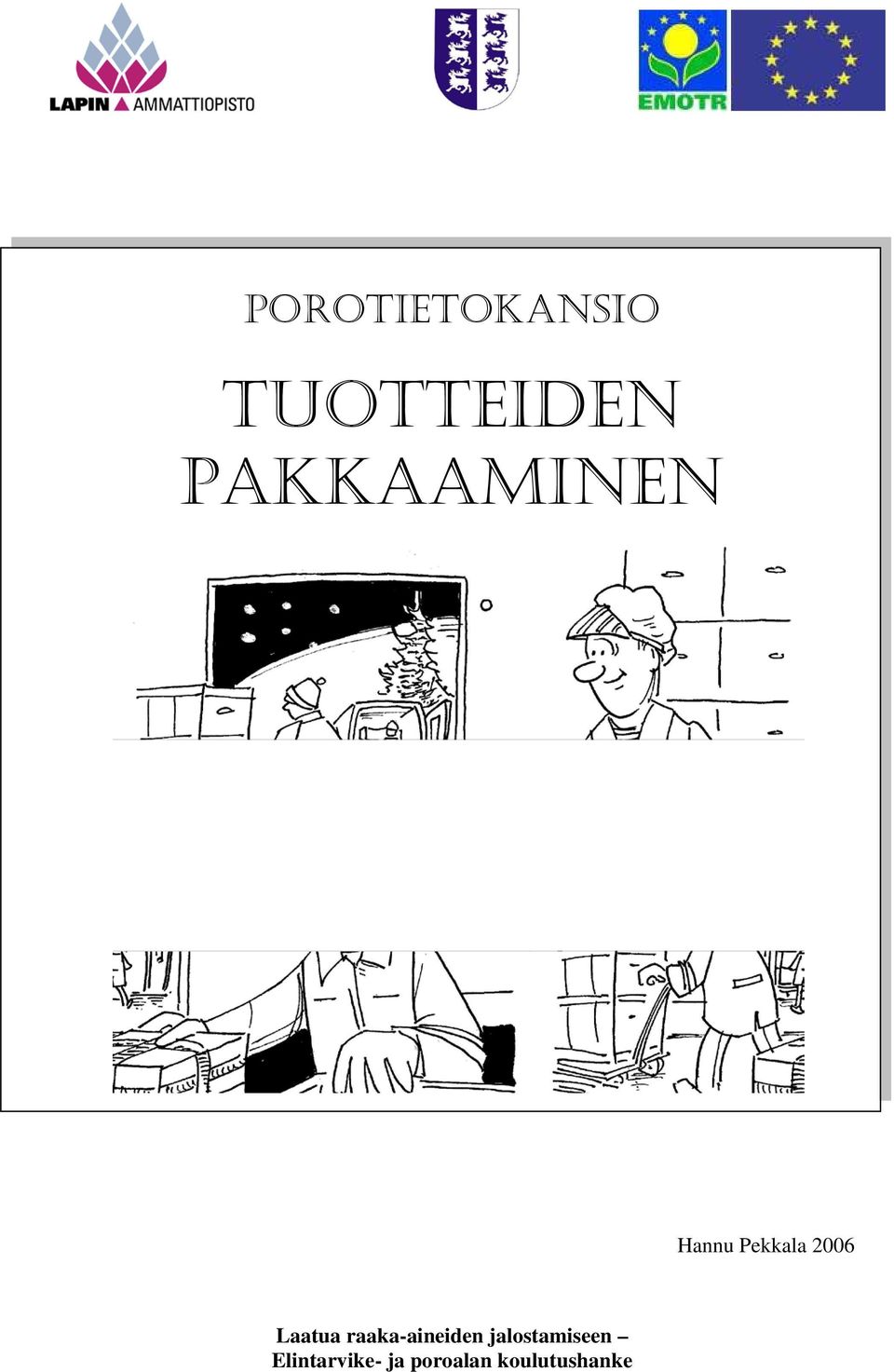 Laatua raaka-aineiden
